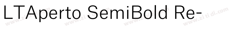 LTAperto SemiBold Re字体转换 LTAperto SemiBold Re字体转换
